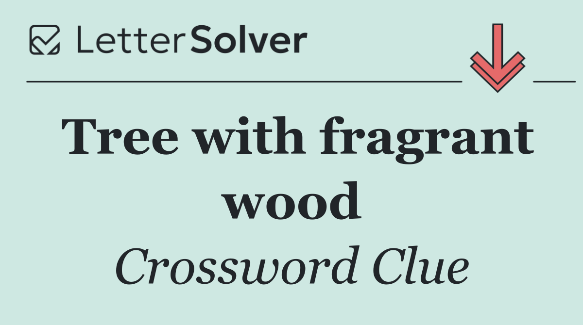 Tree with fragrant wood