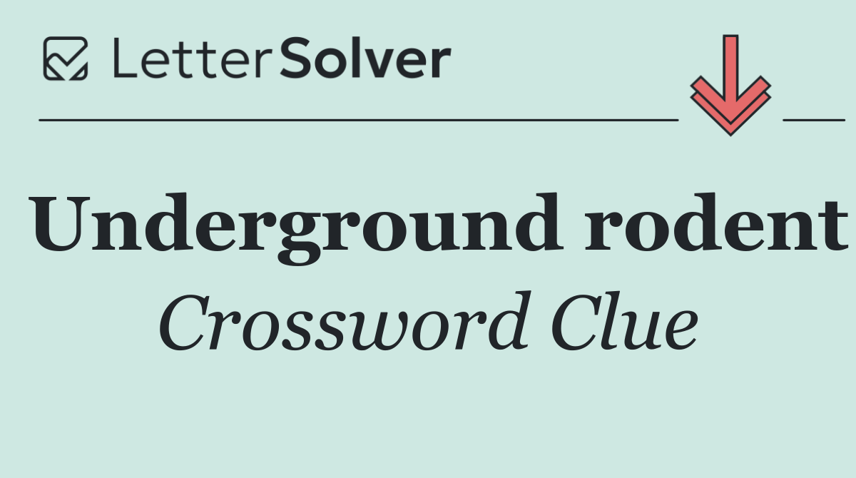 Underground rodent