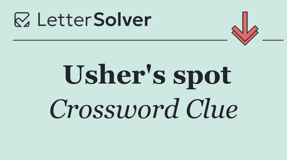 Usher's spot