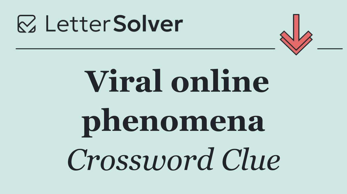Viral online phenomena