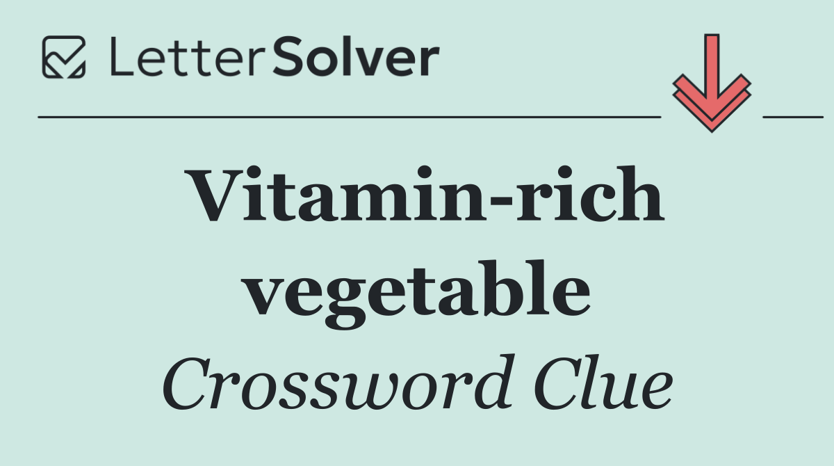 Vitamin rich vegetable