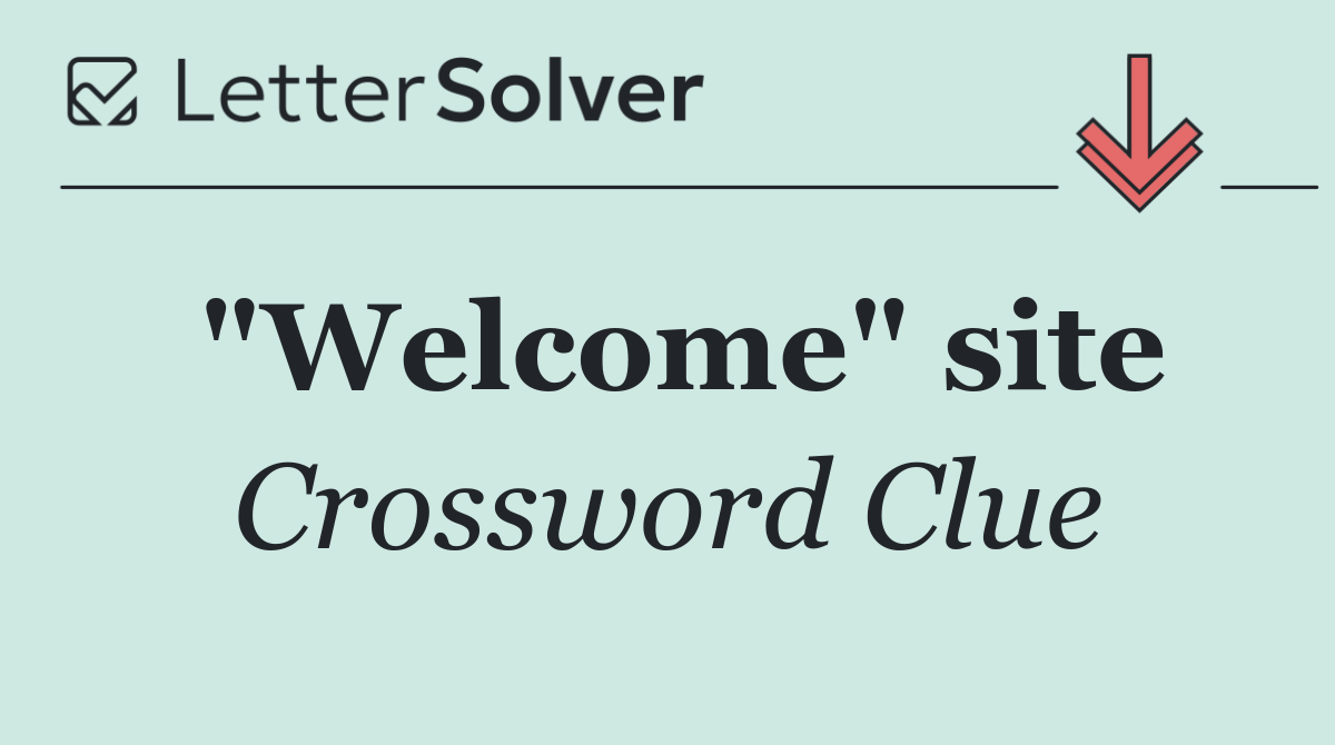 "Welcome" site