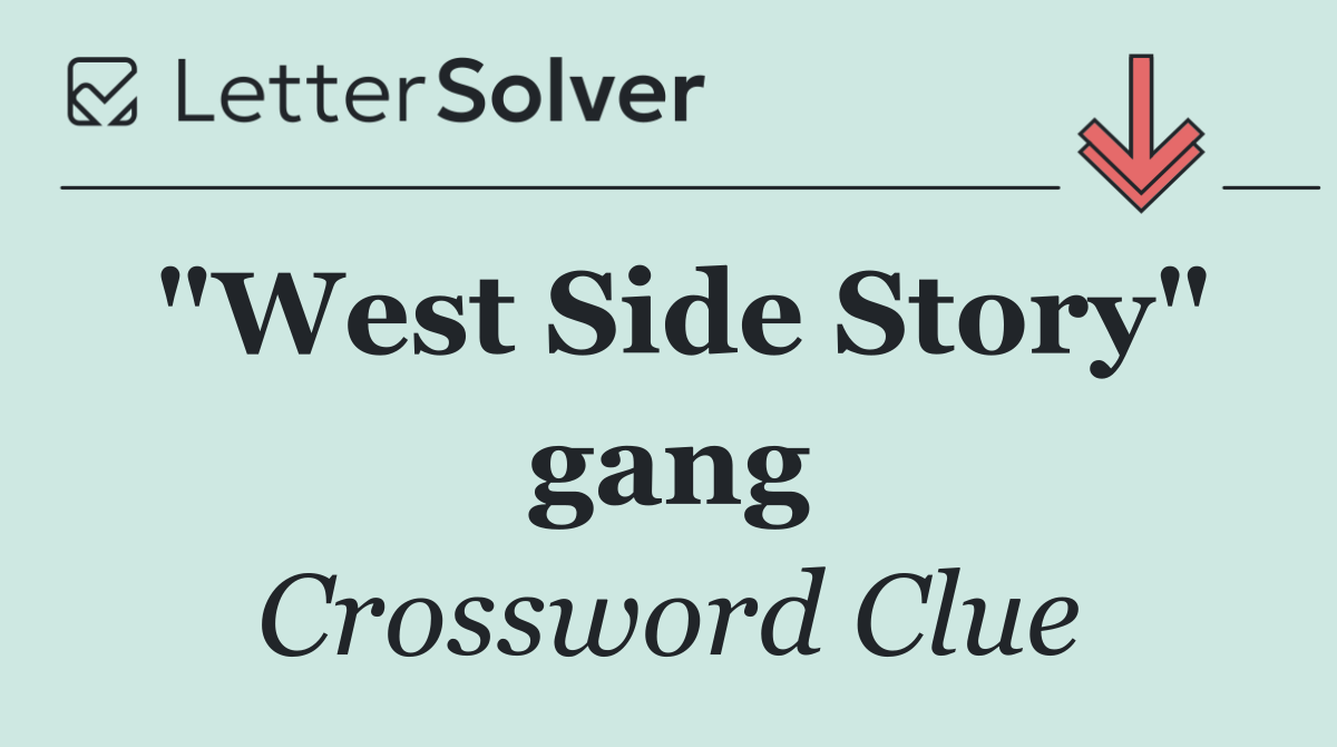 "West Side Story" gang