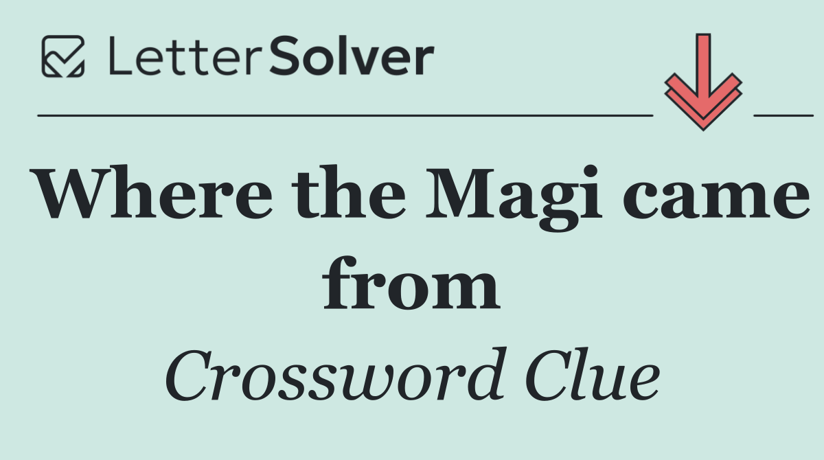 Where the Magi came from