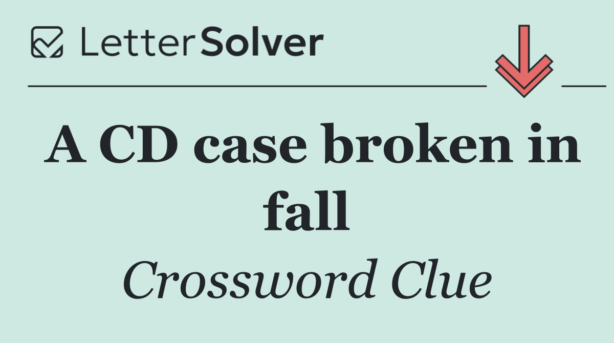 A CD case broken in fall