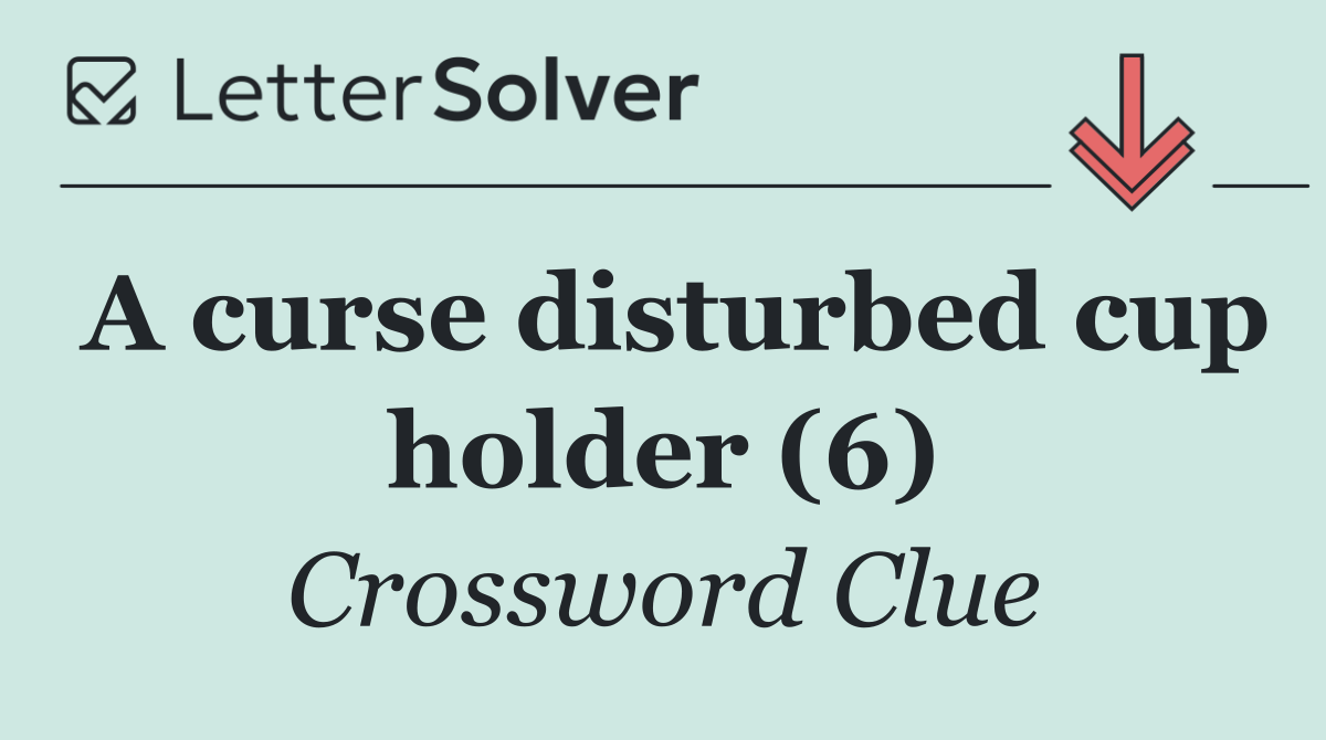 A curse disturbed cup holder (6)