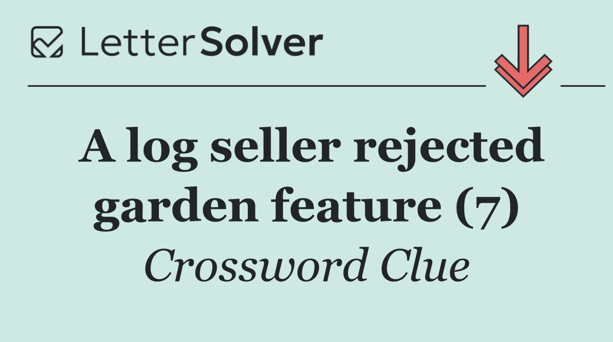 A log seller rejected garden feature (7)