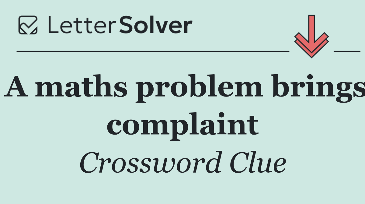 A maths problem brings complaint
