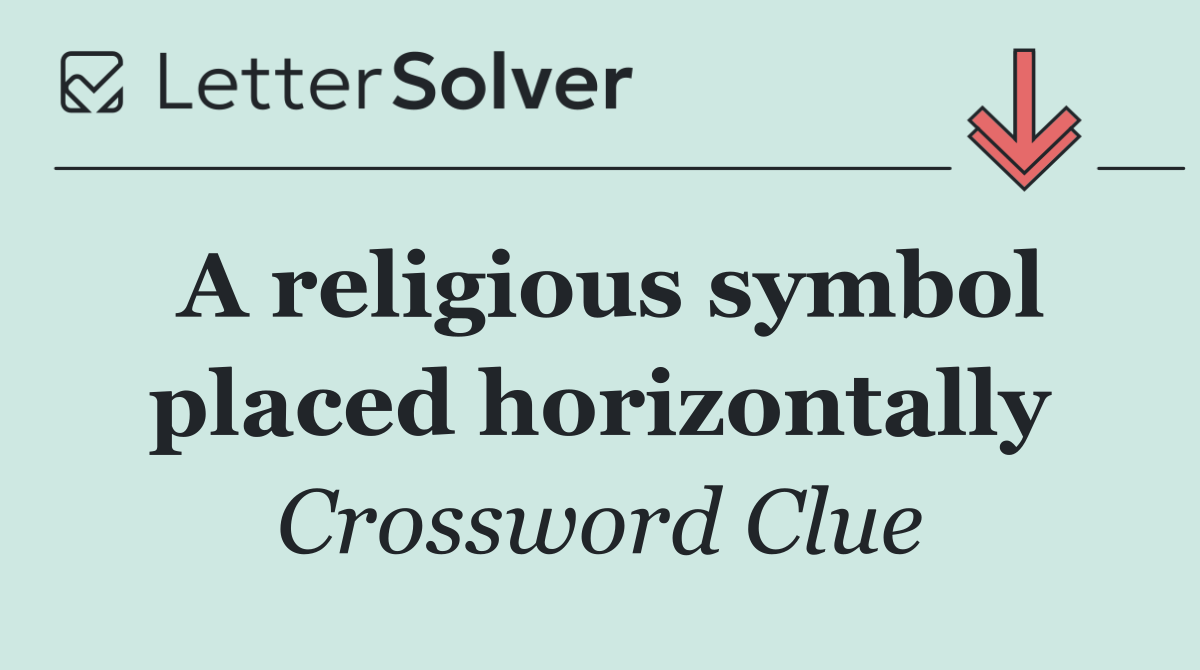 A religious symbol placed horizontally