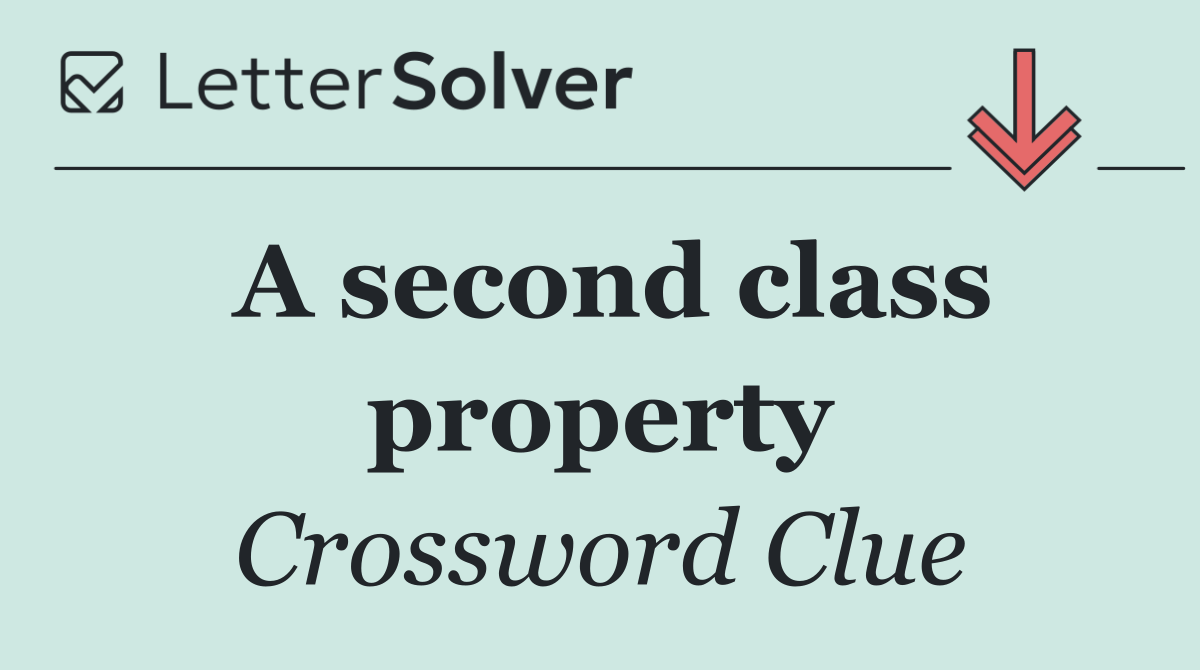 A second class property