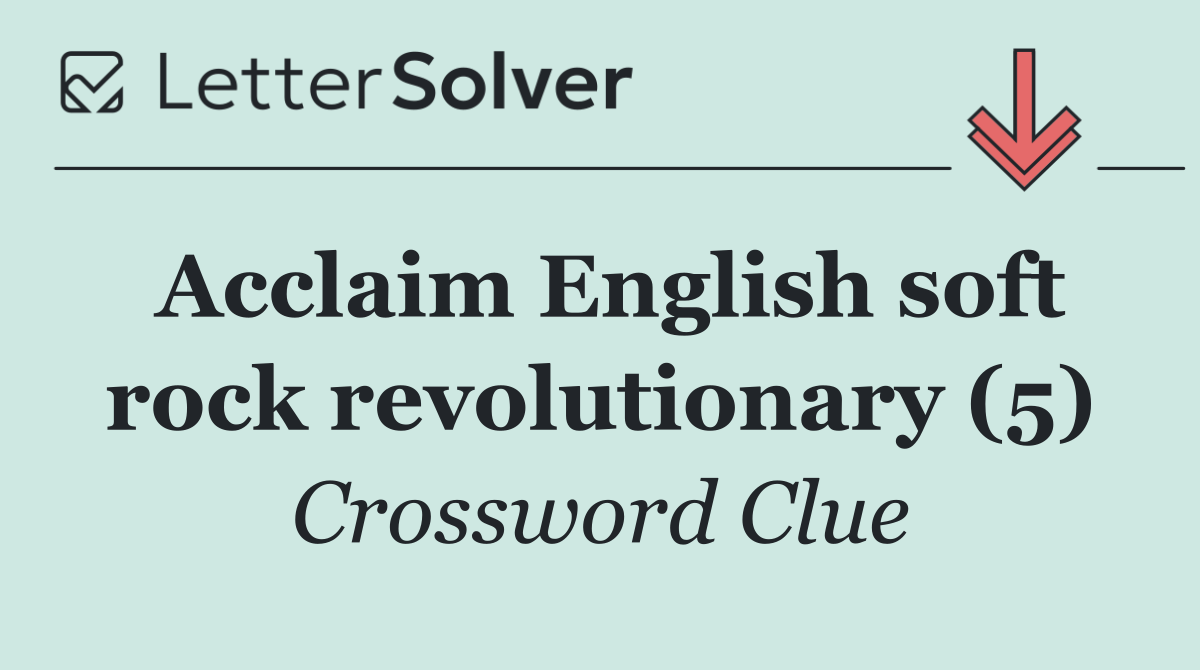 Acclaim English soft rock revolutionary (5)