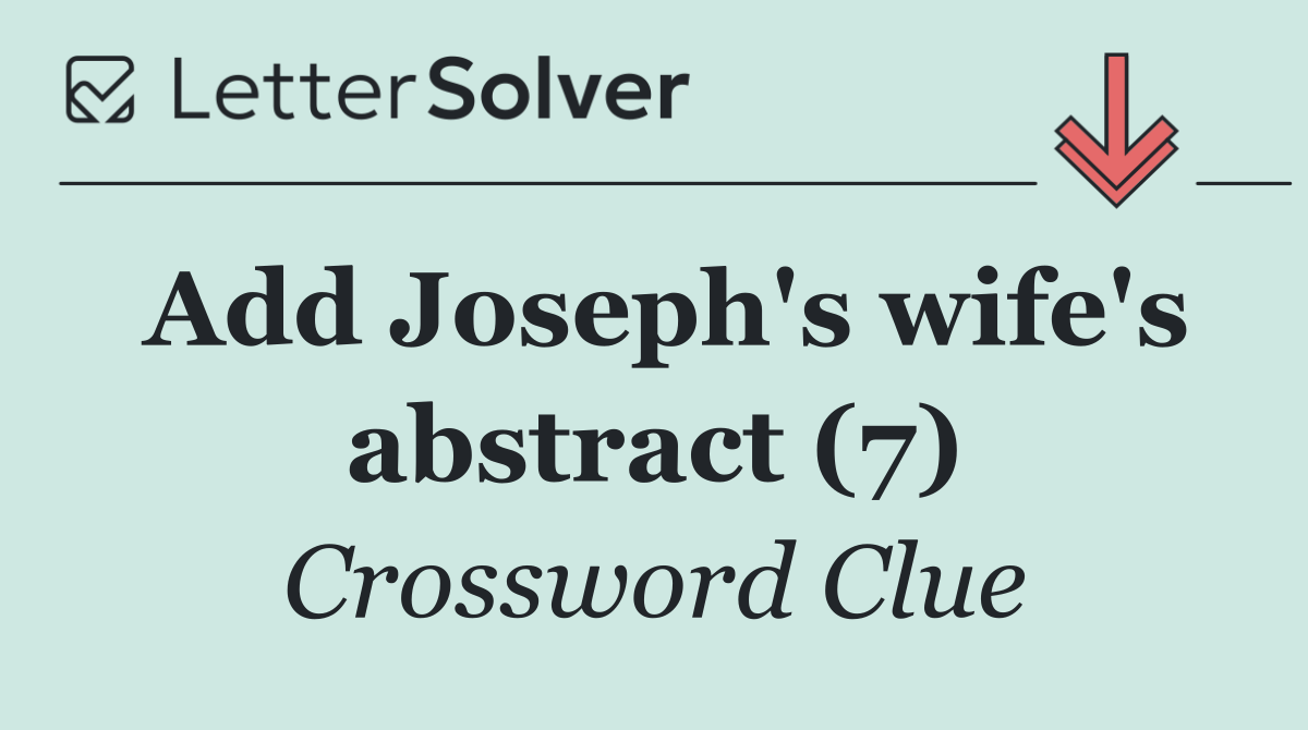 Add Joseph's wife's abstract (7)