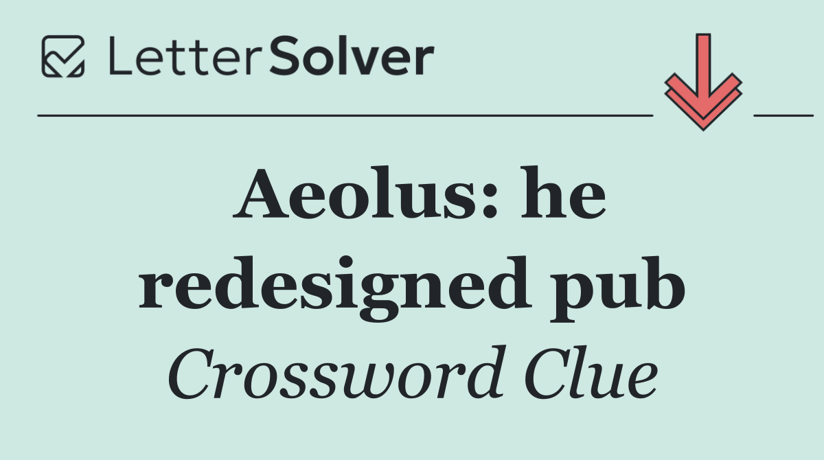 Aeolus: he redesigned pub