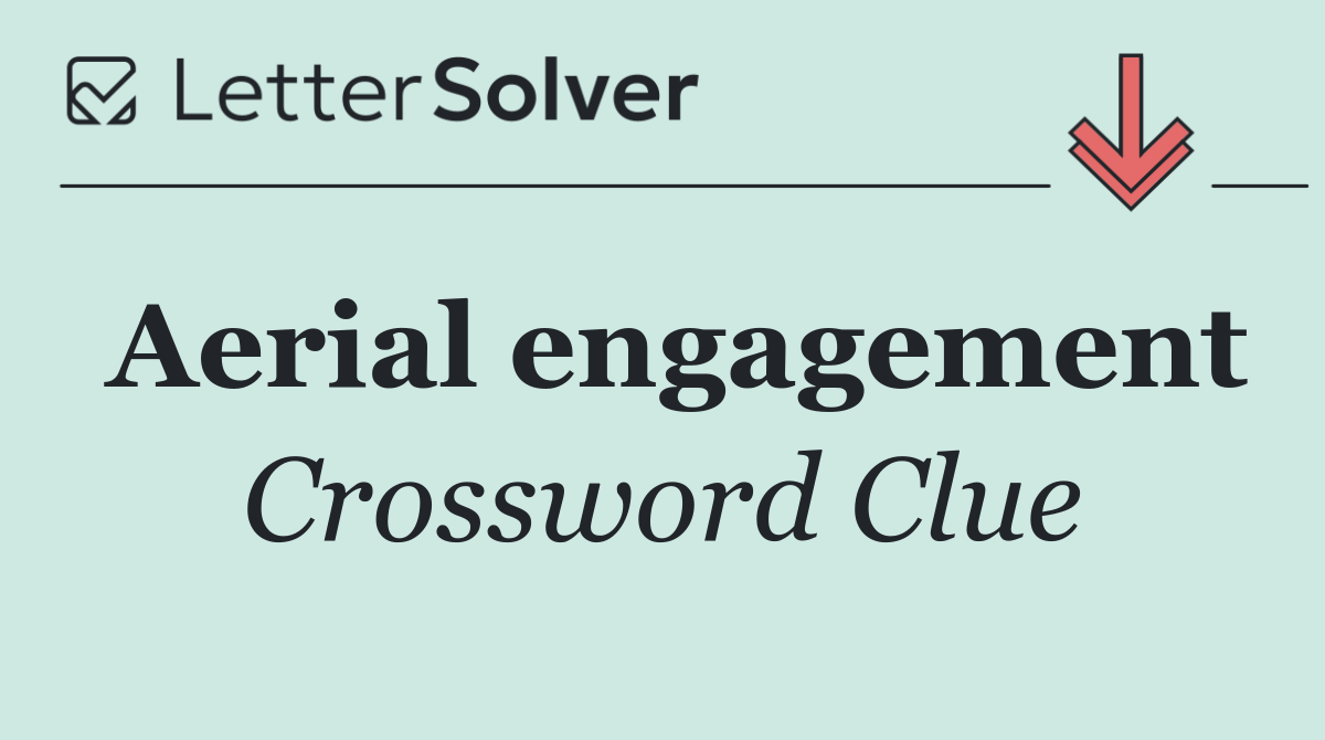 Aerial engagement