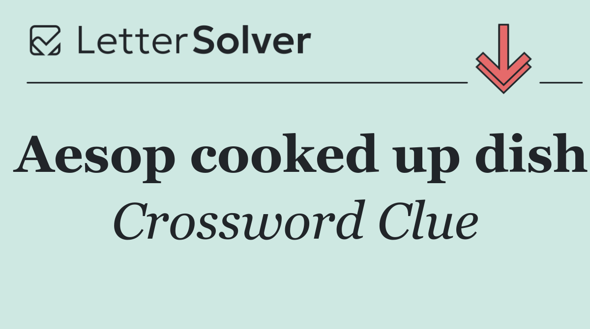 Aesop cooked up dish