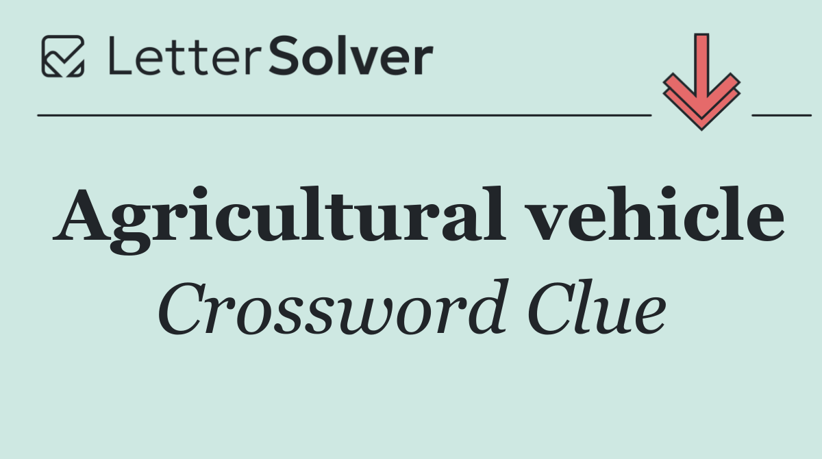 Agricultural vehicle