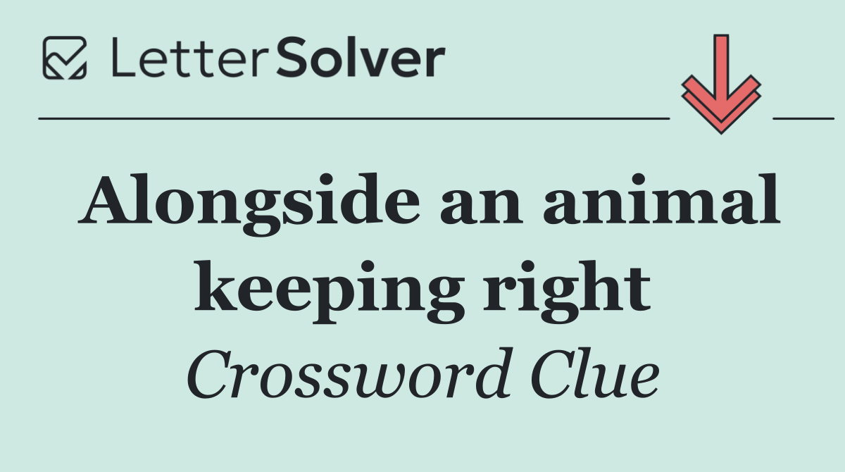 Alongside an animal keeping right