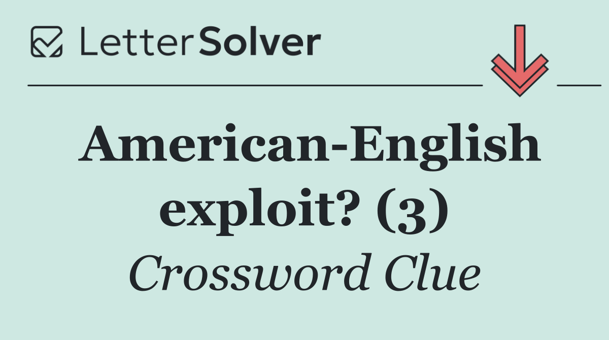 American English exploit? (3)