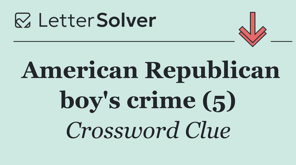American Republican boy's crime (5)