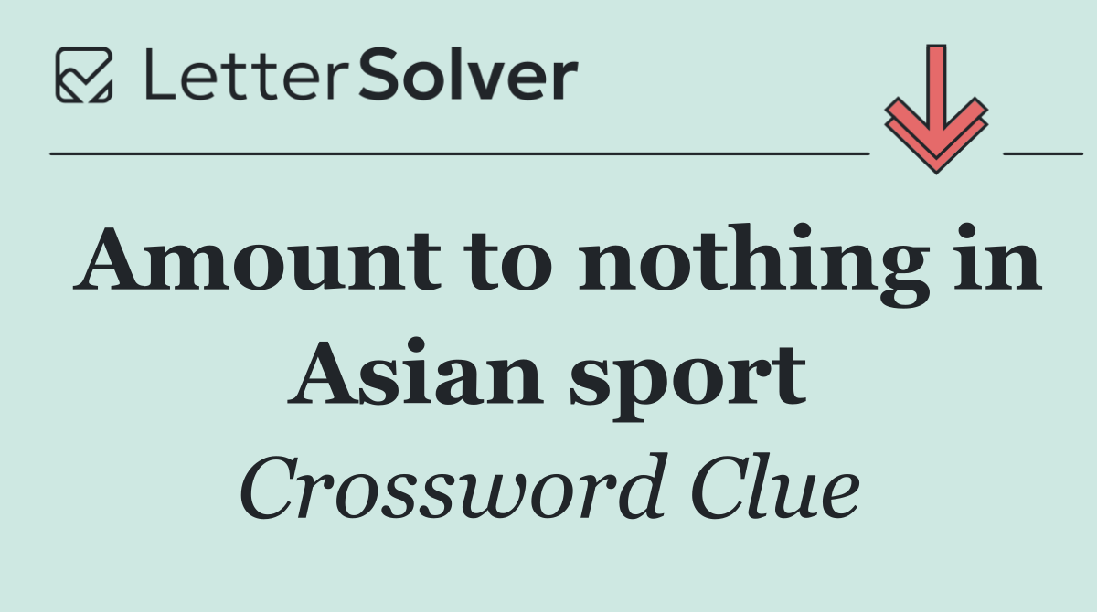 Amount to nothing in Asian sport