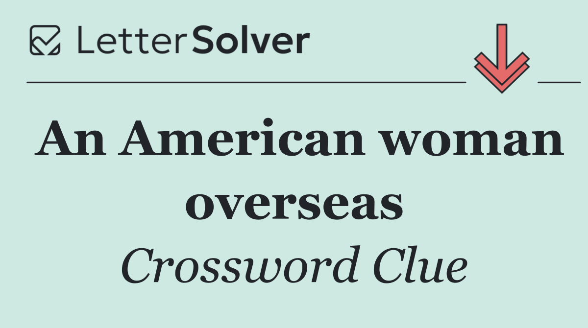 An American woman overseas