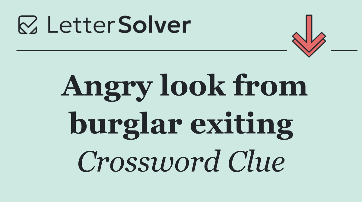 Angry look from burglar exiting