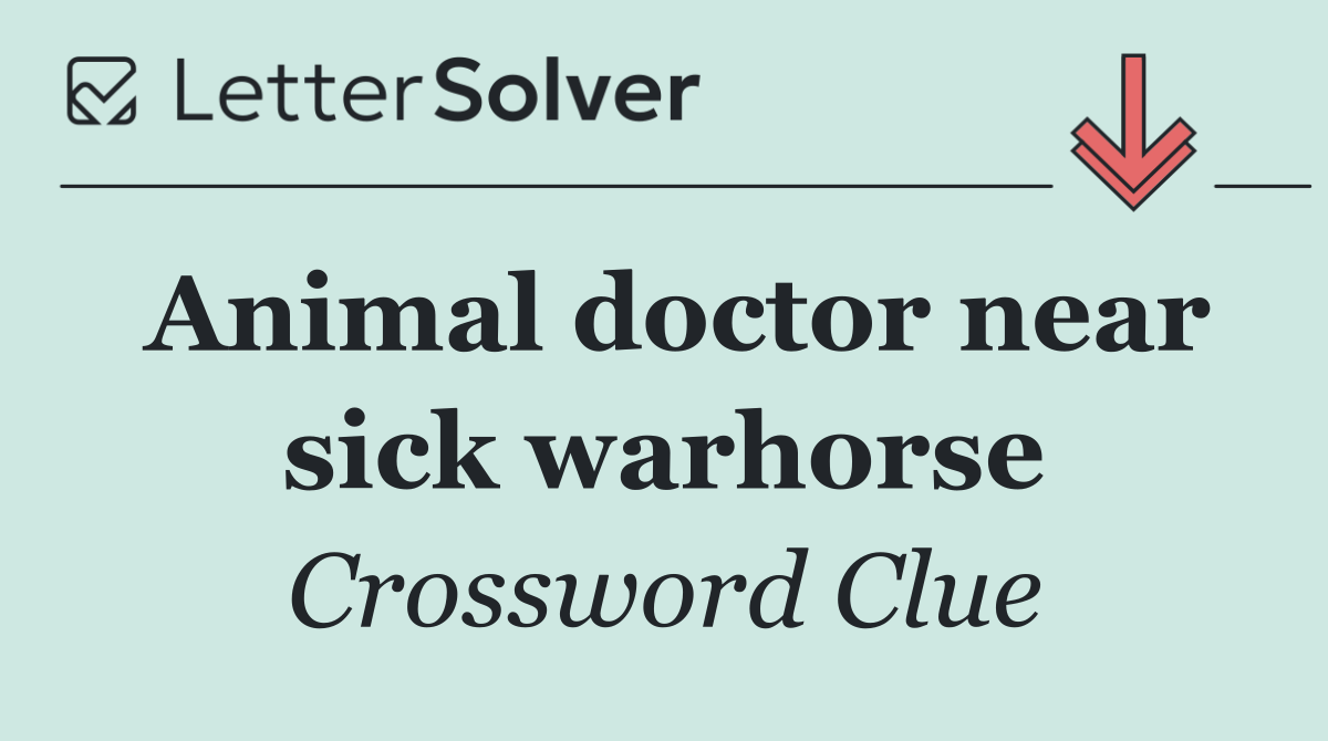 Animal doctor near sick warhorse