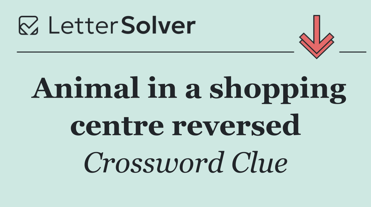 Animal in a shopping centre reversed