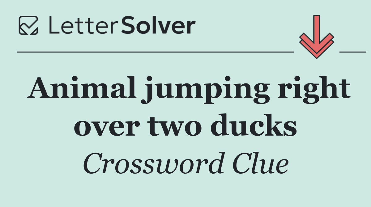 Animal jumping right over two ducks
