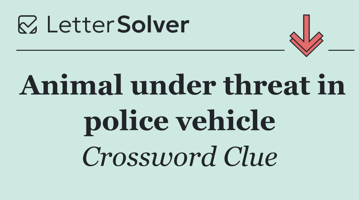 Animal under threat in police vehicle