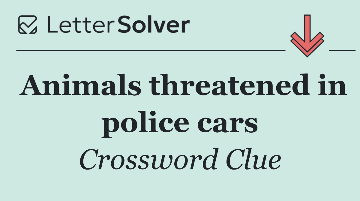 Animals threatened in police cars