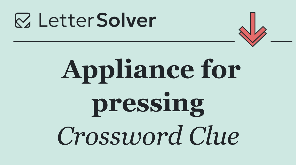 Appliance for pressing