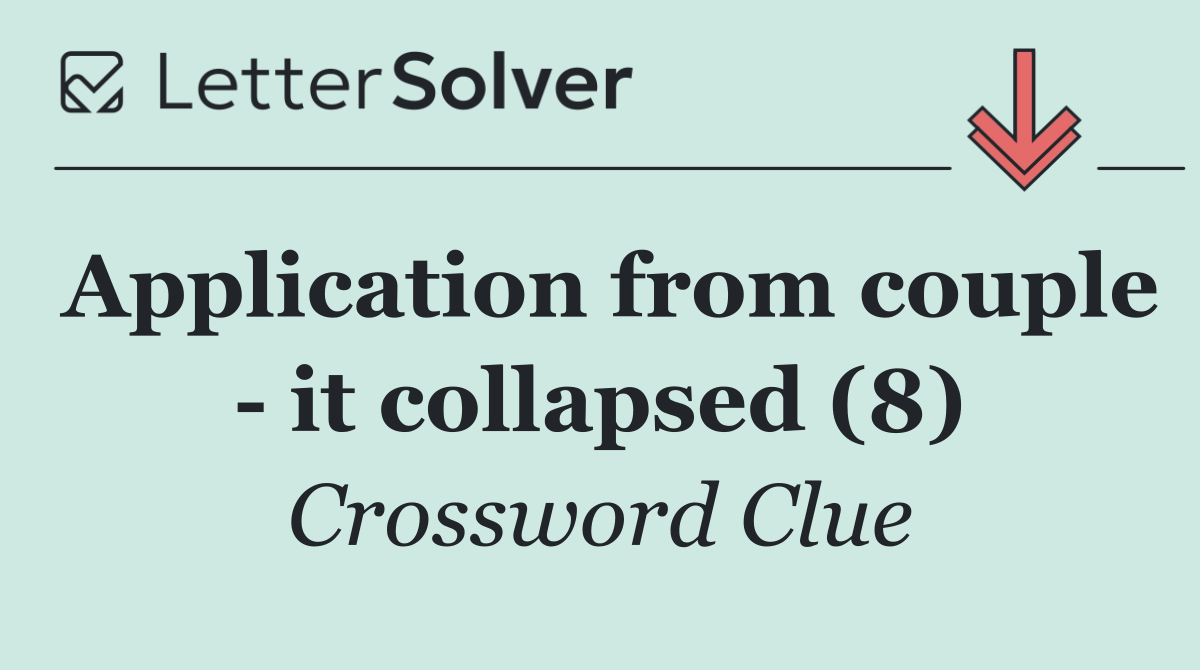 Application from couple   it collapsed (8)