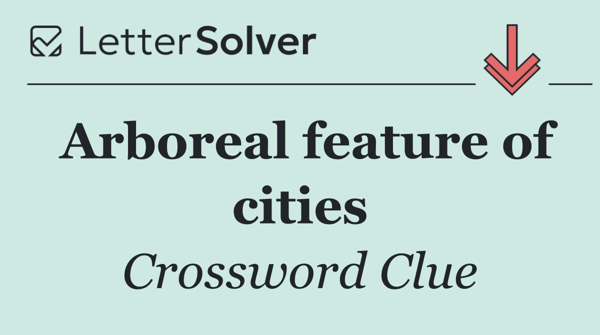 Arboreal feature of cities