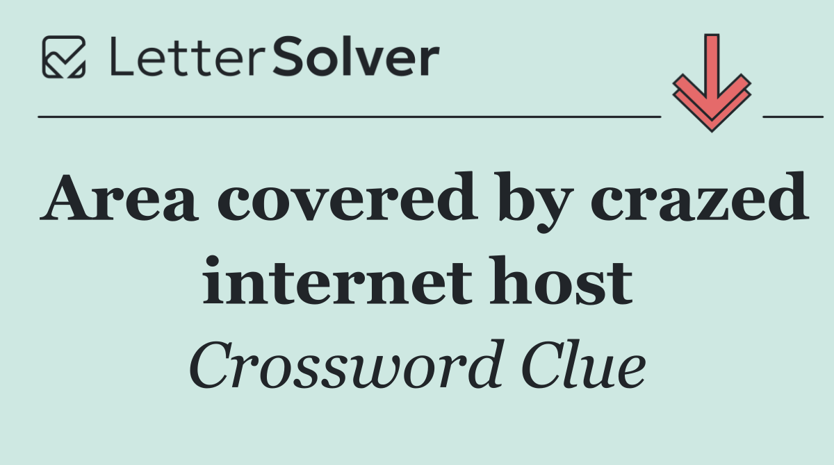 Area covered by crazed internet host