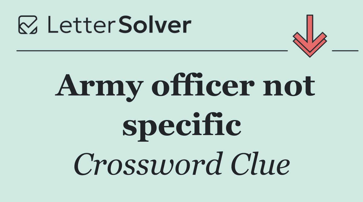 Army officer not specific