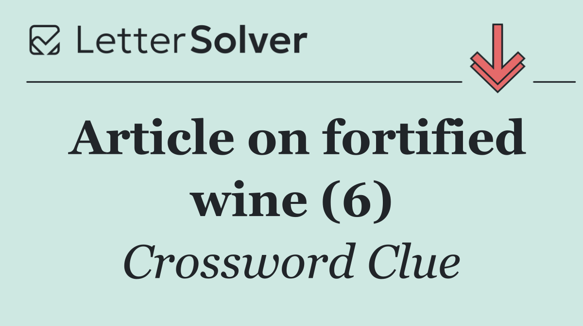 Article on fortified wine (6)