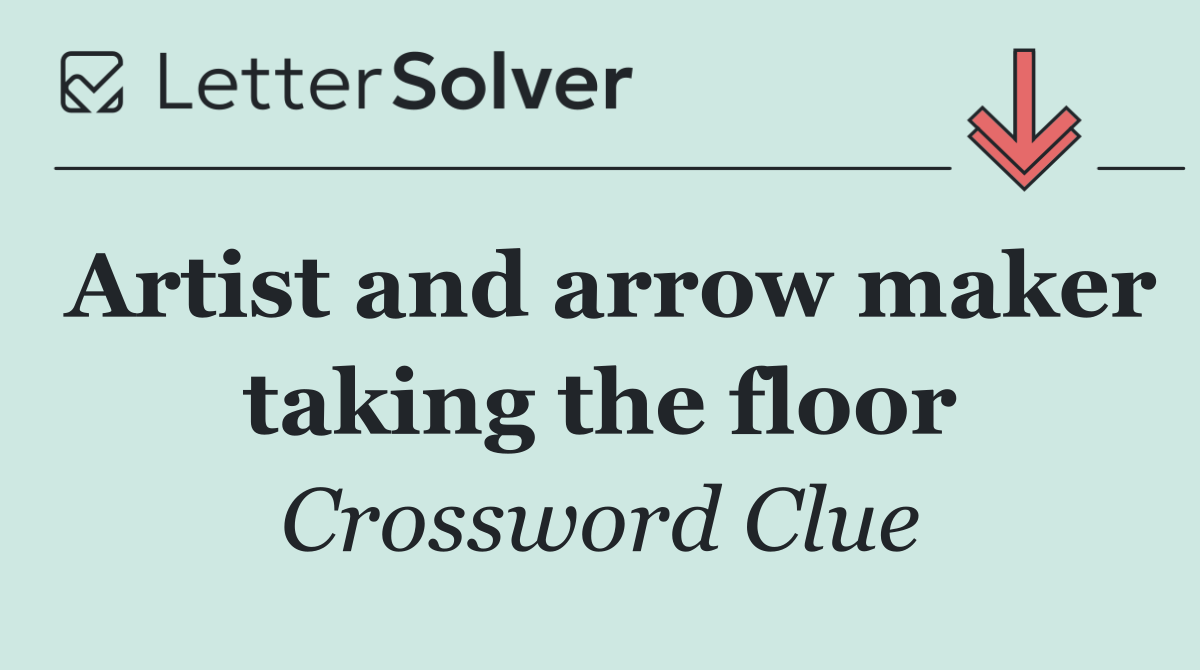 Artist and arrow maker taking the floor