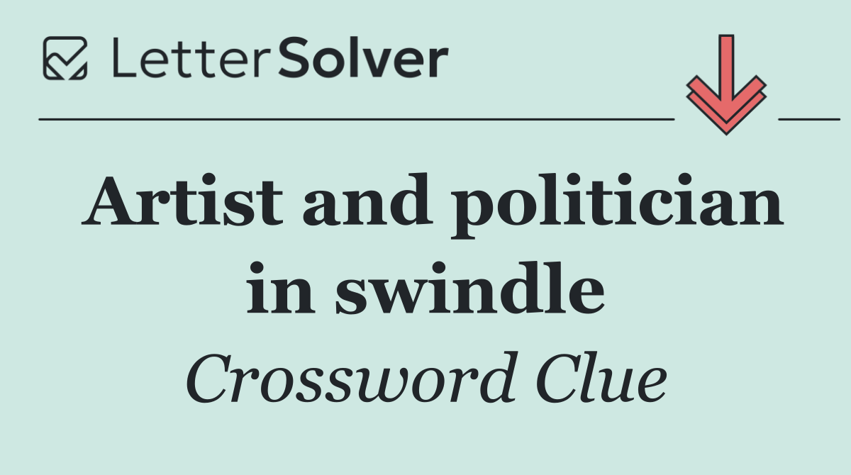 Artist and politician in swindle