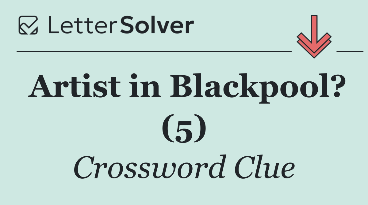 Artist in Blackpool? (5)