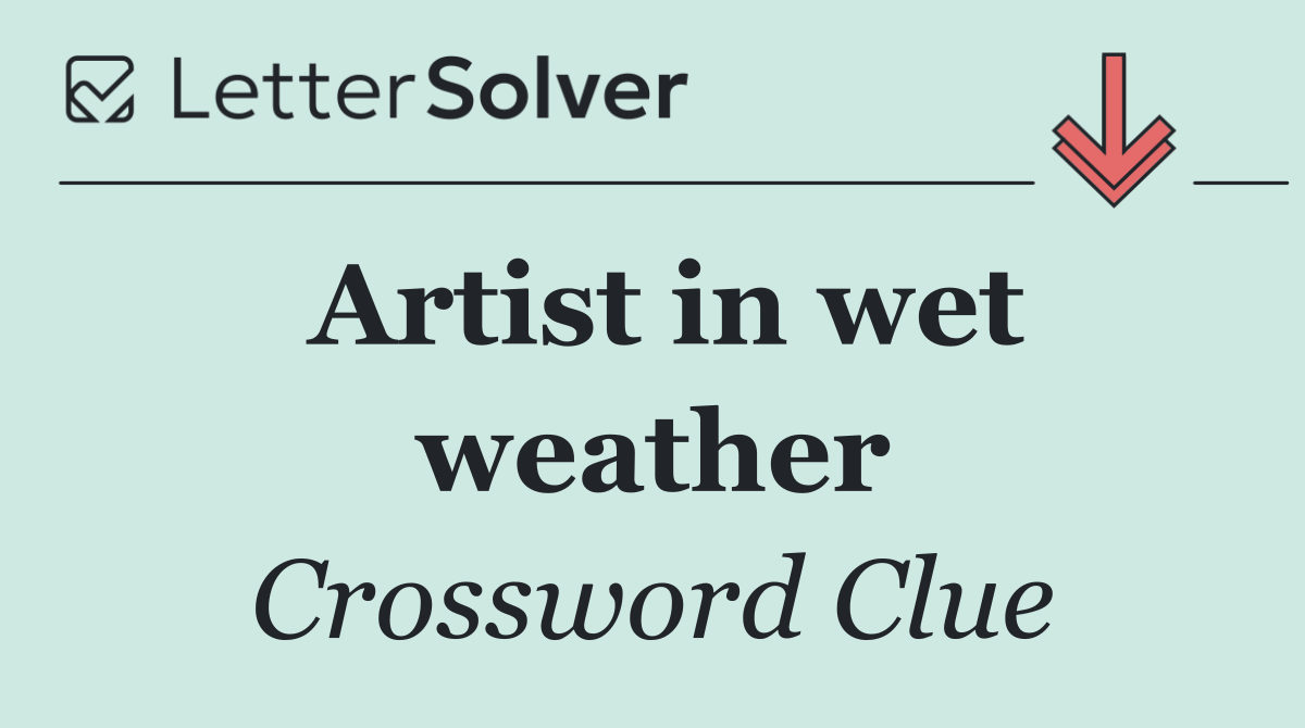 Artist in wet weather