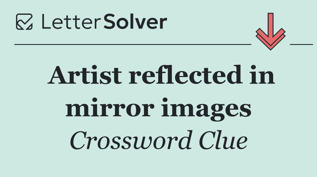 Artist reflected in mirror images