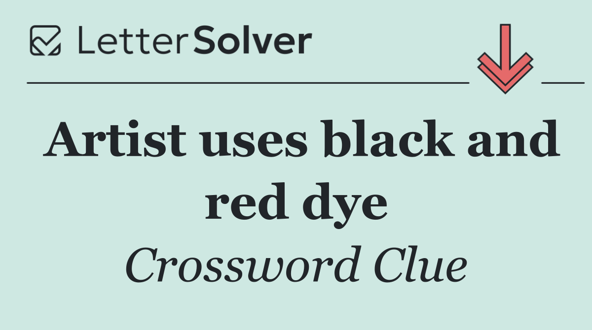 Artist uses black and red dye