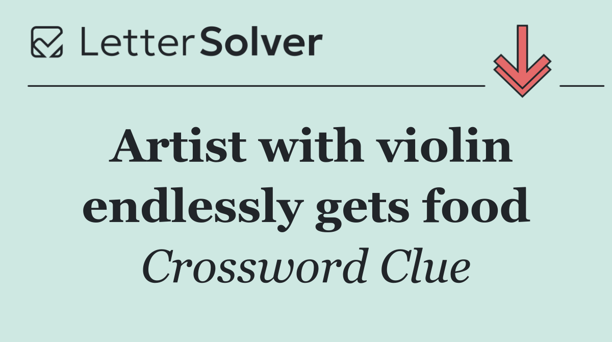 Artist with violin endlessly gets food