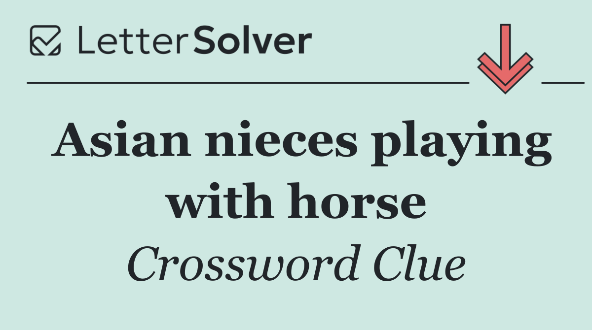 Asian nieces playing with horse