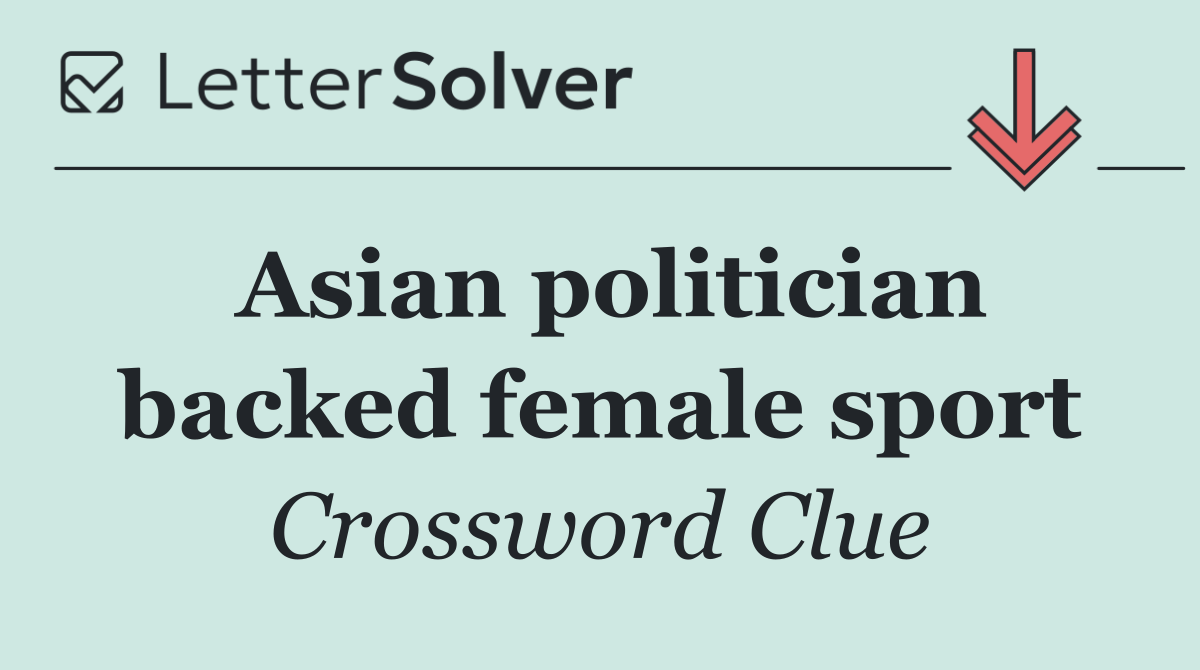 Asian politician backed female sport