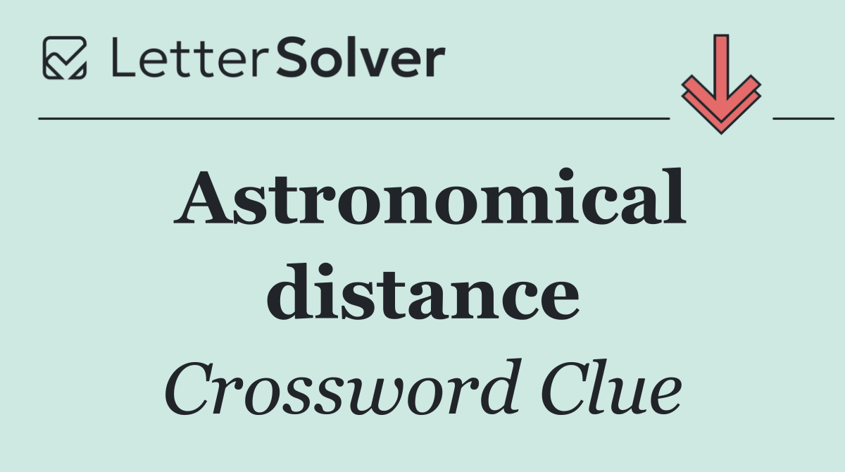 Astronomical distance