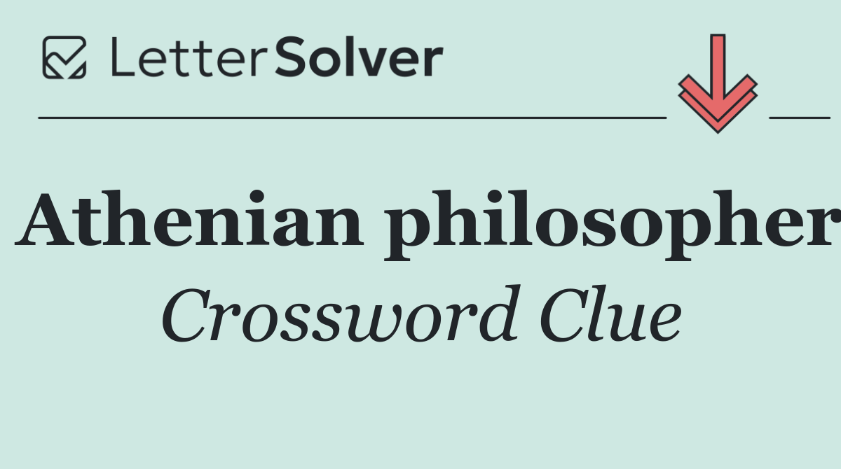 Athenian philosopher