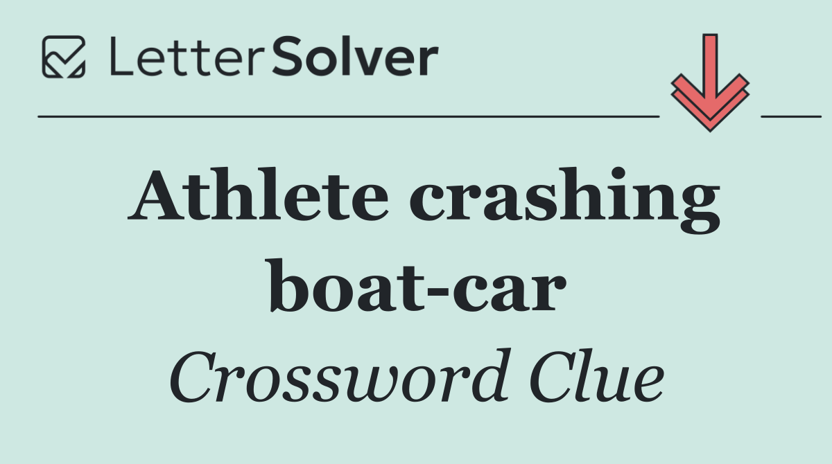 Athlete crashing boat car