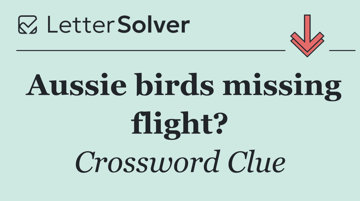 Aussie birds missing flight?